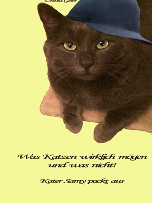 cover image of Was Katzen wirklich mögen und was nicht